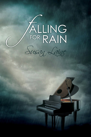 Falling for Rain by Susan Laine