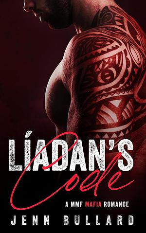 Líadan's Code by Jenn Bullard