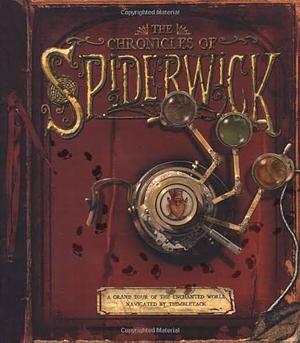 The Chronicles of Spiderwick: A Grand Tour of the Enchanted World, Navigated by Thimbletack by Tony DiTerlizzi