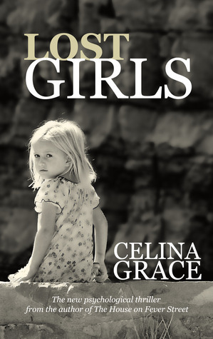 Lost Girls by Celina Grace