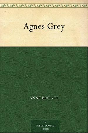 Agnes Grey by Anne Brontë