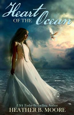 Heart of the Ocean by Heather B. Moore