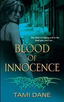 Blood of Innocence by Tami Dane