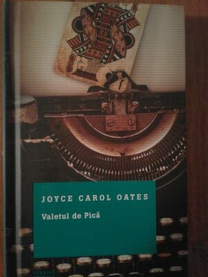 Valetul de pică by Joyce Carol Oates