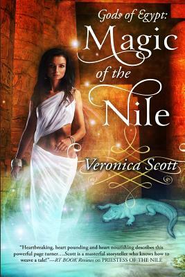 Magic of the Nile: Gods of Egypt by Veronica Scott