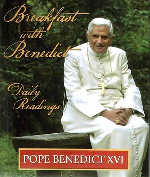 Breakfast with Benedict: Daily Readings by Bert Ghezzi