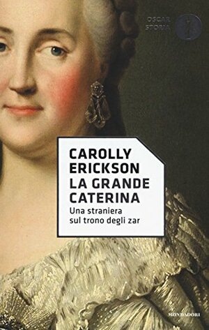 La grande Caterina by Carolly Erickson