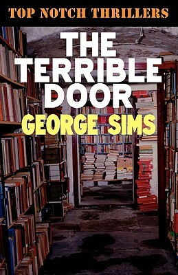 The Terrible Door by George Sims