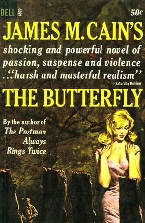 The Butterfly by James M. Cain