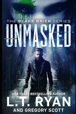 Unmasked by L.T. Ryan, Gregory Scott