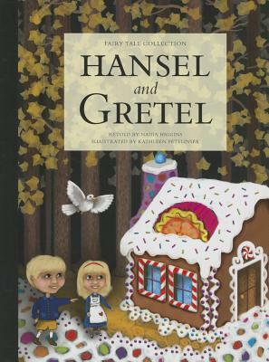 Hansel and Gretel by Nadia Higgins