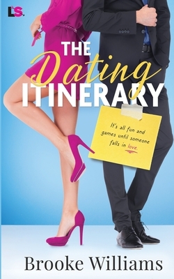 The Dating Itinerary by Brooke Williams