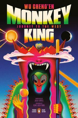 Monkey King: Journey to the West by Julia Lovell, Wu Ch'eng-En