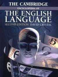 The Cambridge Encyclopedia of the English Language by David Crystal