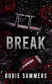 Break by Bodie Summers