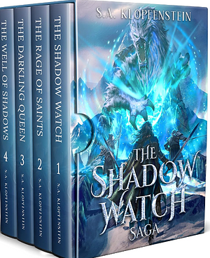 The Shadow Watch Saga: A Complete Epic Fantasy Series by S.A. Klopfenstein