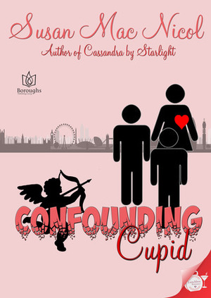 Confounding Cupid by Susan Mac Nicol