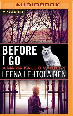 Before I Go by Leena Lehtolainen