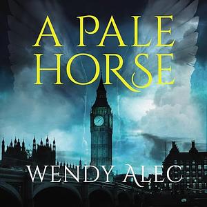 A Pale Horse by Wendy Alec