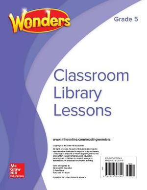 Wonders Classroom Library Lessons, Grade 5 by 