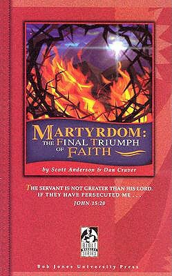 Martyrdom Student Book Grd 9-12 by Scott Anderson, 128736