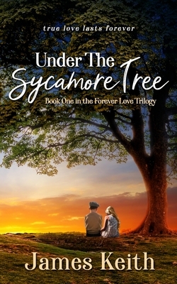 Under the Sycamore Tree by James Keith