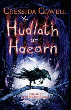 Yr Hudlath a'r Haearn by Cressida Cowell