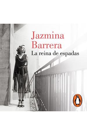 La reina de espadas  by Jazmina Barrera