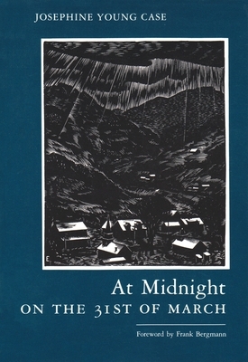 At Midnight 31st of March by Josephine Case