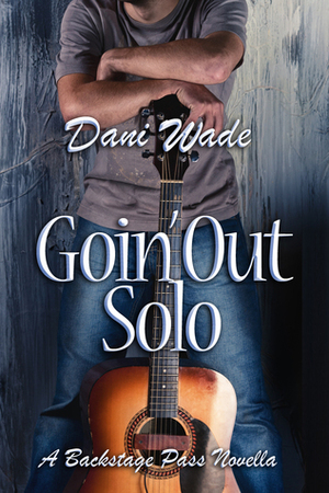 Goin' Out Solo by Dani Wade