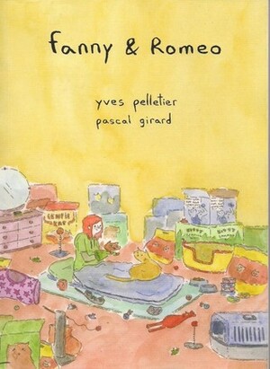 Fanny & Romeo by Kerryann Cochrane, Pascal Girard, Yves Pelletier