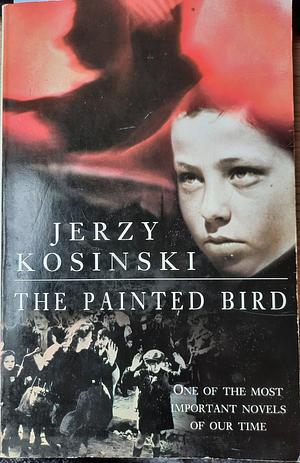 The Painted Bird by Jerzy Kosiński