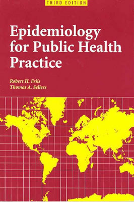 Epidemiology for Public Health Practice by Robert H. Friis, Thomas A. Sellers