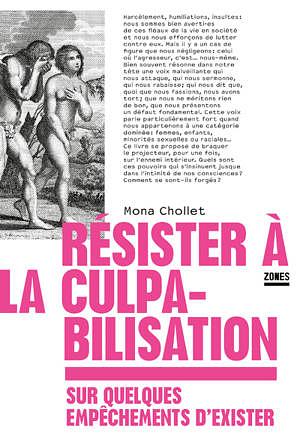 Résister à la culpabilisation by Mona Chollet