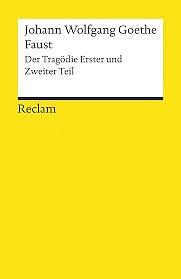 Faust. Der Tragödie Erster und Zweiter Teil: Reclams Universal-Bibliothek by Johann Wolfgang von Goethe