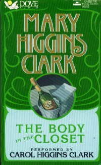 The Body in the Closet by Carol Higgins Clark, Mary Higgins Clark