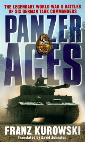 Panzer Aces by Franz Kurowski
