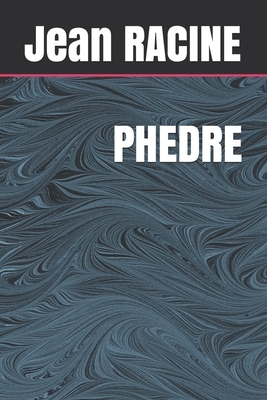 Phedre by Jean Racine