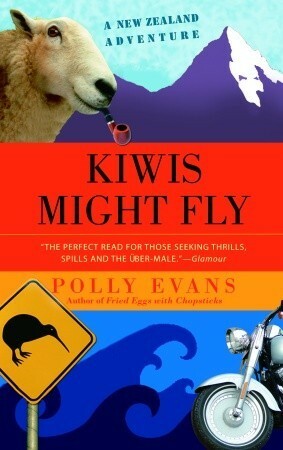 Kiwis Might Fly by Polly Evans