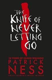 The Knife of Never Letting Go by Patrick Ness