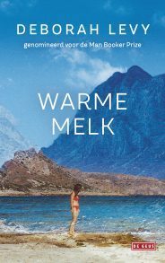 Warme melk by Deborah Levy
