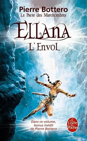 Ellana, l'Envol by Pierre Bottero