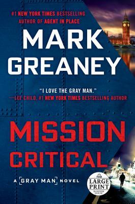 Mission Critical by Mark Greaney