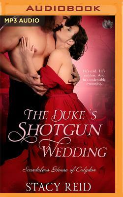 The Duke's Shotgun Wedding by Stacy Reid