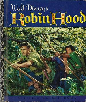 Walt Disney's Story of Robin Hood by Golden Press