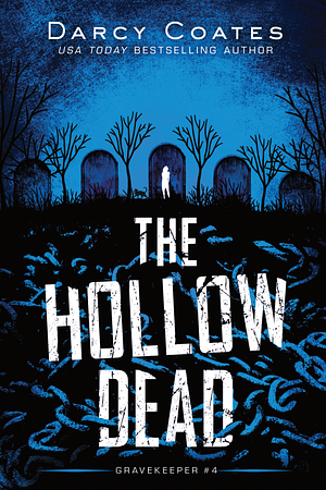 The Hollow Dead by Darcy Coates