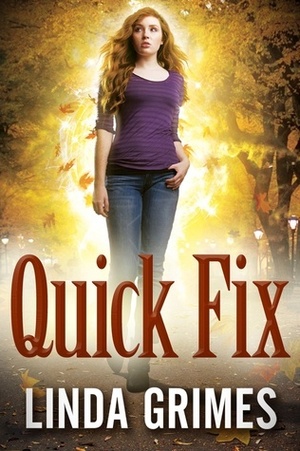 Quick Fix by Linda Grimes