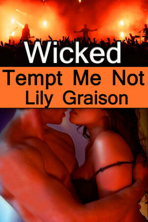 Tempt Me Not by Lily Graison