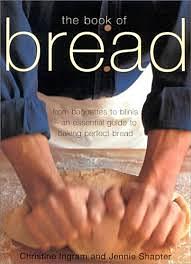 The Book of Bread by Jennie Shapter, Chrinstine Ingram