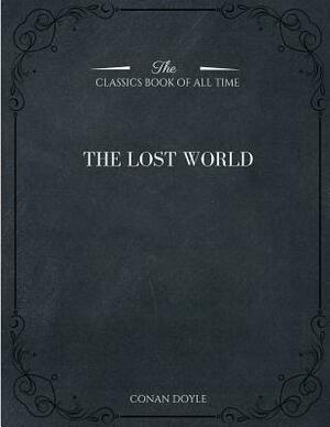 The Lost World by Arthur Conan Doyle